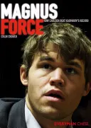 Magnus Force: Cum a bătut Carlsen recordul lui Kasparov - Magnus Force: How Carlsen Beat Kasparov's Record