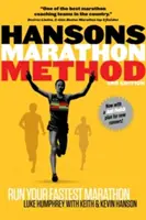 Metoda Hansons Marathon: Aleargă cel mai rapid maraton al tău în stilul Hansons - Hansons Marathon Method: Run Your Fastest Marathon the Hansons Way