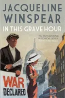 In This Grave Hour (Winspear Jacqueline (Autor)) - In This Grave Hour (Winspear Jacqueline (Author))