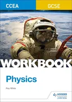 Cărticica de lucru pentru fizică CCEA GCSE - CCEA GCSE Physics Workbook