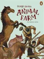 Ferma animalelor - Romanul grafic - Animal Farm - The Graphic Novel