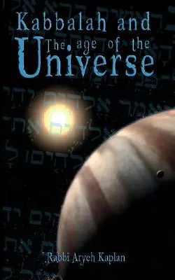 Cabala și vârsta universului - Kabbalah and the Age of the Universe