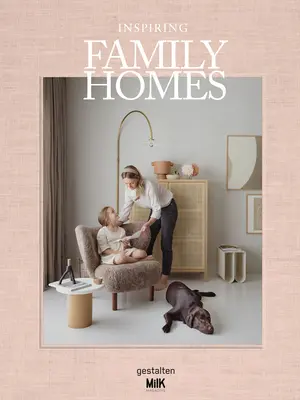 Case de familie inspiratoare - Inspiring Family Homes