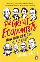 Mari economiști - Cum ne pot ajuta ideile lor astăzi - Great Economists - How Their Ideas Can Help Us Today
