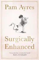 Surgically Enhanced - Ediție cadou - Surgically Enhanced - Gift Edition