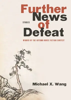 Alte vești de înfrângere: Povestiri - Further News of Defeat: Stories