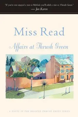 Afaceri la Thrush Green - Affairs at Thrush Green