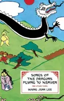 Cântecele dragonilor care zboară spre cer și alte piese de teatru (Songs of the Dragons Flying to Heaven and Other Plays) - Songs of the Dragons Flying to Heaven and Other Plays