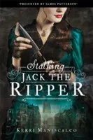 Urmărirea lui Jack Spintecătorul - Stalking Jack the Ripper