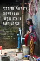 Sărăcie extremă, creștere și inegalitate în Bangladesh - Extreme Poverty, Growth, and Inequality in Bangladesh