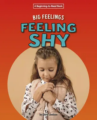 Sentimentul de timiditate - Feeling Shy