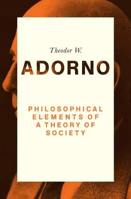 Elemente filosofice ale unei teorii a societății - Philosophical Elements of a Theory of Society