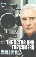 Actorul și camera de filmat - The Actor and the Camera