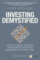 Investing Demystified - Cum să creezi cel mai bun portofoliu de investiții, indiferent de nivelul tău de risc - Investing Demystified - How to create the best investment portfolio whatever your risk level
