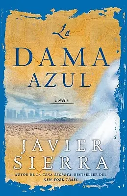 La Dama Azul (Doamna în albastru): Novela - La Dama Azul (the Lady in Blue): Novela