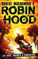 Robin Hood 3: Jet Skis, mlaștini și contrabandiști - Robin Hood 3: Jet Skis, Swamps & Smugglers
