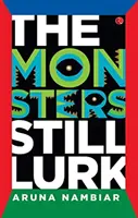 Monstrul încă pândește (The Monster Still Lurk) - The Monster Still Lurk
