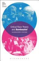 Teoria rasei critice și Bamboozled - Critical Race Theory and Bamboozled