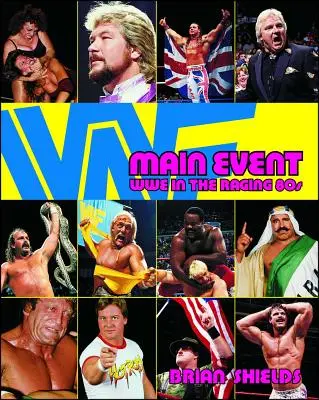 Eveniment principal: Wwe în Raging 80s - Main Event: Wwe in the Raging 80s