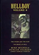 Hellboy Library Edition Volumul 6: Furtuna și furia și Mireasa iadului (The Storm and the Fury and the Bride of Hell) - Hellboy Library Edition Volume 6: The Storm and the Fury and the Bride of Hell
