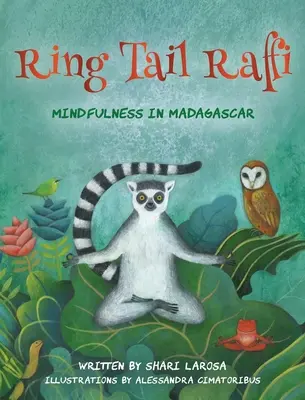 Ring Tail Raffi: Mindfulness în Madagascar - Ring Tail Raffi: Mindfulness in Madagascar