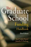 Manualul de finanțare a școlii doctorale - The Graduate School Funding Handbook