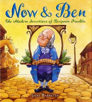 Now & Ben: Invențiile moderne ale lui Benjamin Franklin - Now & Ben: The Modern Inventions of Benjamin Franklin