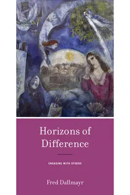 Orizonturi ale diferenței: Implicarea cu ceilalți - Horizons of Difference: Engaging with Others