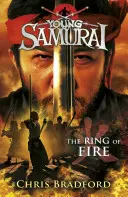 Inelul de foc (Young Samurai, Book 6) - Ring of Fire (Young Samurai, Book 6)