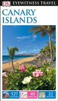 DK Eyewitness Insulele Canare - DK Eyewitness Canary Islands
