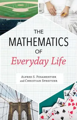 The Mathematics of Everyday Life (Matematica vieții de zi cu zi) - The Mathematics of Everyday Life