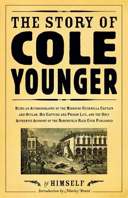 Povestea lui Cole Younger - The Story of Cole Younger
