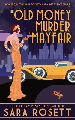 O crimă pe bani vechi în Mayfair - An Old Money Murder in Mayfair