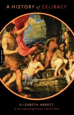 O istorie a celibatului - A History of Celibacy
