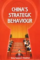 Comportamentul strategic al Chinei - China's Strategic Behaviour