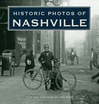 Fotografii istorice din Nashville - Historic Photos of Nashville