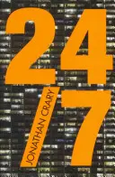 24/7: Capitalismul târziu și sfârșitul somnului - 24/7: Late Capitalism and the Ends of Sleep