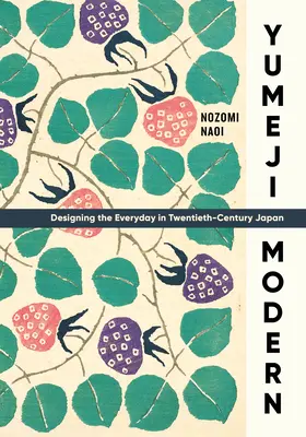 Yumeji Modern: Designul cotidianului în Japonia secolului XX - Yumeji Modern: Designing the Everyday in Twentieth-Century Japan