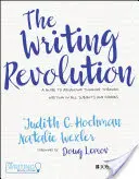 Revoluția scrisului: A Guide to Advancing Thinking Through Writing in All Subjects and Grades (Ghid pentru progresul gândirii prin scris în toate materiile și la toate nivelurile) - The Writing Revolution: A Guide to Advancing Thinking Through Writing in All Subjects and Grades