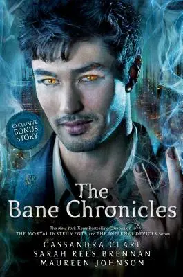 Cronicile Bane - The Bane Chronicles