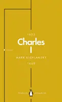 Charles I (Penguin Monarchs): An Abbreviated Life