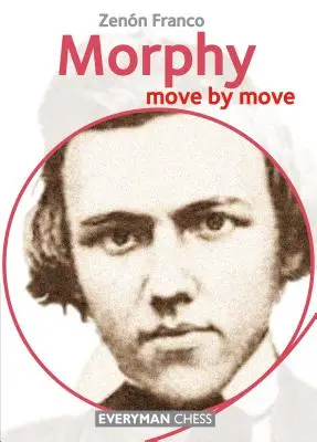 Morphy: Mișcare cu mișcare - Morphy: Move by Move
