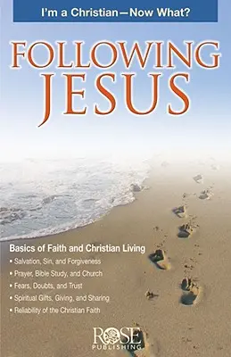 Urmându-L pe Isus: Sunt creștin - și acum ce? - Following Jesus: I'm a Christian--Now What?