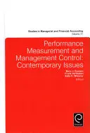 Măsurarea performanței și controlul de gestiune: Probleme contemporane - Performance Measurement and Management Control: Contemporary Issues