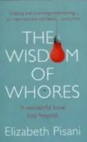 Înțelepciunea curvelor - Wisdom of Whores
