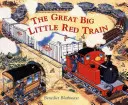 Trenulețul Roșu: Marele tren mare - Little Red Train: Great Big Train