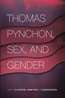 Thomas Pynchon, sexul și genul - Thomas Pynchon, Sex, and Gender