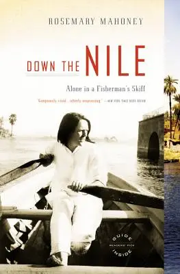 Jos pe Nil: Singur în barca unui pescar (Alone in a Fisherman's Skiff) - Down the Nile: Alone in a Fisherman's Skiff