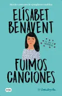 Fuimos Canciones / Am fost cântece - Fuimos Canciones / We Were Songs