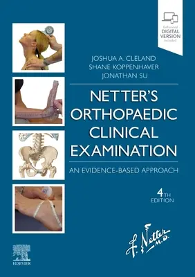 Examinarea clinică ortopedică a lui Netter - o abordare bazată pe dovezi - Netter's Orthopaedic Clinical Examination - An Evidence-Based Approach